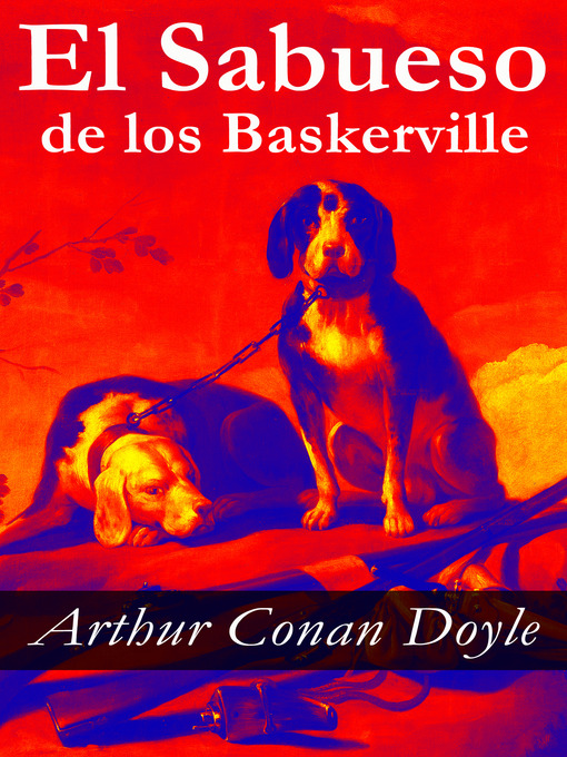 Title details for El Sabueso de los Baskerville by Arthur  Conan  Doyle - Available
